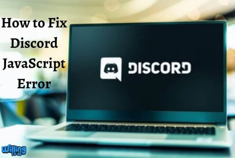 How to Fix the Discord JavaScript Error in Just 8 Easy Steps