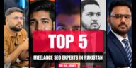 Top 5 Freelance SEO Experts in Pakistan